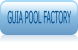 GUIA POOL FACTORY