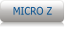 MICRO Z